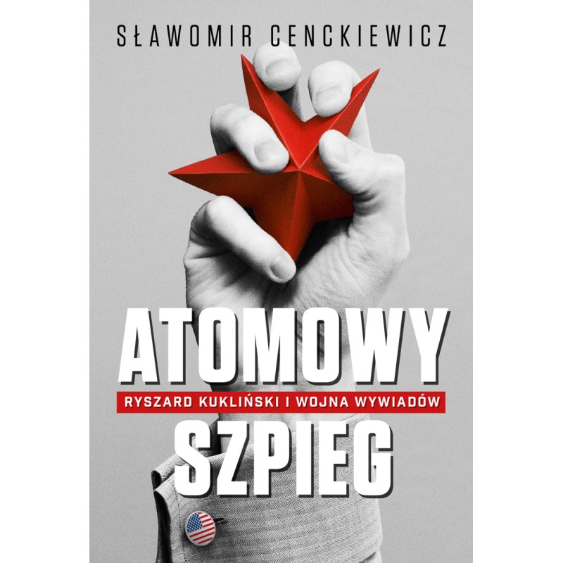 ATOMOWY SZPIEG. Prof. Sławomir Cenckiewicz