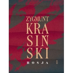 Rosja. Zygmunt Krasiński