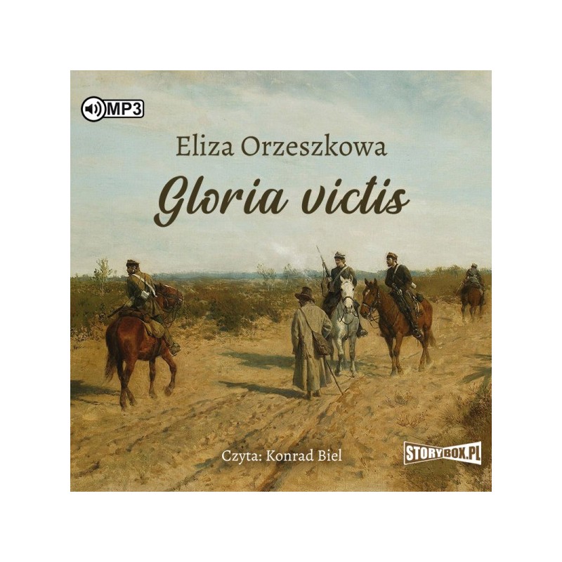 Gloria victis. Eliza Orzeszkowa