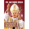 Do moich Rodaków . Św. Jan Paweł II