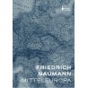 Mitteleuropa. Friedrich Naumann