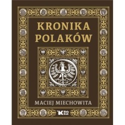 Kronika Polaków. Maciej...