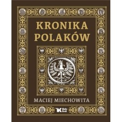 Kronika Polaków.Maciej...